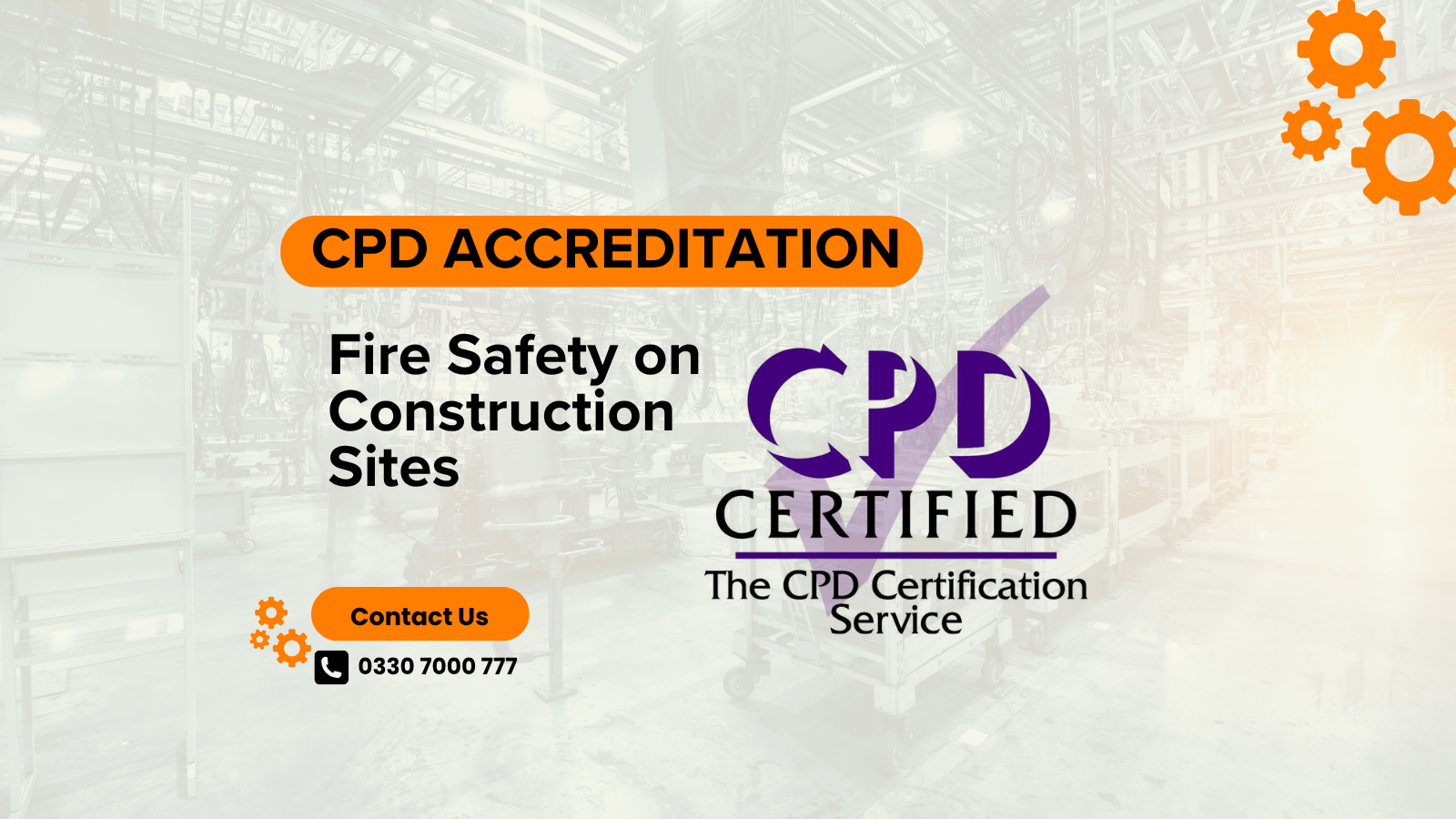 Our Fire Safety on Construction Sites Training Course CPD Is Fully Accredited